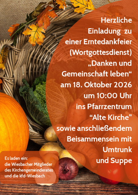 Einladungsplakat zur Erntedankfeier am 18. Oktober Einladungsplakat zur Erntedankfeier am 18. Oktober